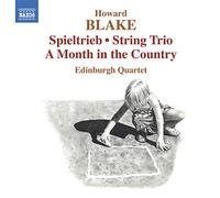 Howard Blake Howard Blake: Spieltrieb/String Trio/A Month in the Country (CD)