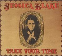 Jessica Blake Take Your Time (CD) Album
