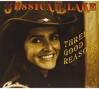 Jessica Blake Three Good Reasons (CD) Album