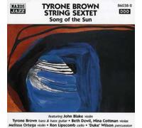 Blake John – Tyrone Brown String Sextet – NAXOS