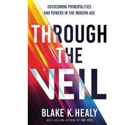 Blake K. Healy Through the Veil (Tascabile)