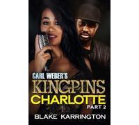 Blake Karrington Carl Weber's Kingpins: Charlotte 2 (Tascabile)