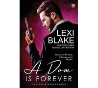 Blake Lexi Lexi Blake A Dom is Forever (Tascabile) Masters and Mercenaries