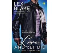 Blake Lexi Love and Let Die (Tascabile) Masters and Mercenaries