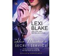 Lexi Blake Blake Lexi On Her Master's Secret Service (Tascabile)