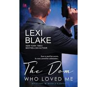 Blake Lexi The Dom Who Loved Me (Tascabile) Masters and Mercenaries