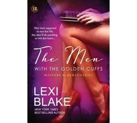 Blake Lexi The Men with the Golden Cuffs (Tascabile) Masters and Mercenaries