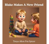 Blake Makes A New Friend