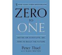 Blake Masters Peter Thiel Zero to One (Copertina rigida)