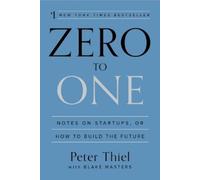 Blake Masters Peter Thiel Zero to One (Copertina rigida)