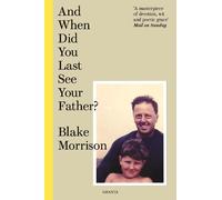 Blake Morrison And When Did You Last See Your Father? (Tascabile)