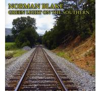 Norman Blake – Green Light On The Southern – CD