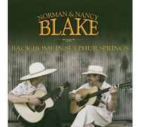 Blake, Norman & Nancy - Back Home To Sulphur Springs