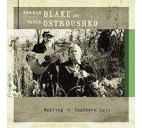 Blake/Ostroushko - Meeting On Southern Soil