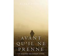 Blake Pierce Avant qu'il ne prenne (Tascabile) Un Mystère MacKenzie White