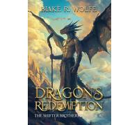 Blake R Wolfe Dragon's Redemption (Tascabile) Shifter Brotherhood