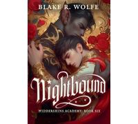 Blake R Wolfe Nightbound (Tascabile) Widdershins Academy