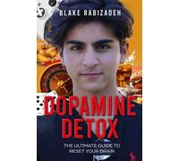 Blake Rabizadeh Dopamine Detox (Tascabile)