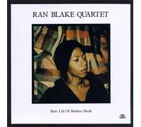 THE RAN BLAKE QUARTET - Short Life of Barbara Monk