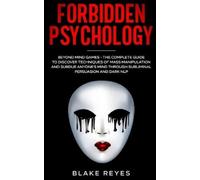 Blake Reyes Forbidden Psychology (Tascabile)