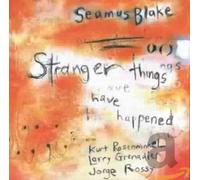 Blake, Seamus - Stranger Things Have Happened