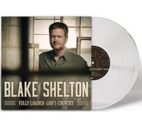 Blake Shelton - Blake Shelton - Fully Loaded: God's Country (Exclusive