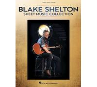 Blake Shelton - Sheet Music Collection (Tascabile)