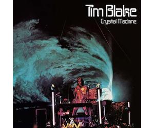 Blake Tim - Crystal Machine: Remastered & Expanded Edition