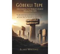 Blake Whiting Göbekli Tepe (Tascabile)