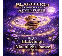 Blakeleigh and the Moonlight Dance