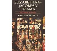 Blakemore G. Evans Elizabethan Jacobean Drama (Tascabile)