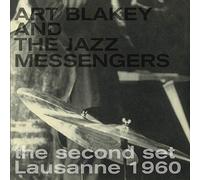 Blakey Art And The Jazz Messengers - Second Set Lausanne 1960