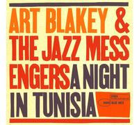 BLAKEY, ART & JAZZ MESSEN - A NIGHT IN TUNISIA + 2