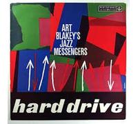 BLAKEY, ART & JAZZ MESSEN - HARD DRIVE