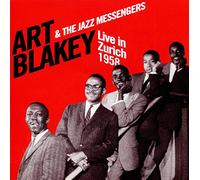 Blakey Art & Jazz Messengers - Live In Zurich 1958