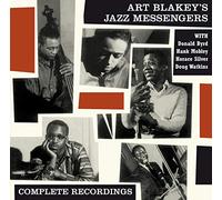 Blakey Art & The Jazz Messengers - Feat Donald Byrd & Horace Silver Complete Recordings