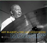 Blakey Art & The Jazz Messengers - Moanin' (+ Live Session At Olympia + Des Femmes Disparaissent)