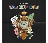 Blakk Soul Take Your Time (Vinyl LP) 12" Album