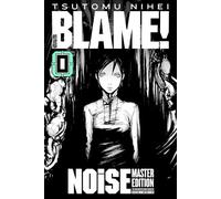 BLAME! Master Edition 0: NOiSE