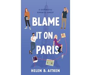 Blame It On Paris