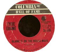 Blame It On The Bossa Nove b/w Can't Get Over (The Bossa Nova) [vinyl 45 reissue]