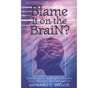 Blame It on the Brain?: Distinguishing Chemical Imbalances, Brain Disorders, and Disobedience