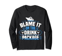 Blame It on the Drink Package Funny Cruise Gift Maglia a Manica