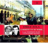 Blanc/Michael - Emile Zola-Comment On Se Marie (2 CD)