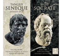 Blanc Michel - Tanguy: Seneque. Satie: Socrate