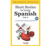 Blanca Eugenia Pelayo Luis Arturo Short Stories to Learn Spanish, (Tascabile)