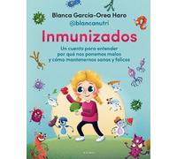 Blanca García-Orea Inmunizados / Immunized (Copertina rigida)