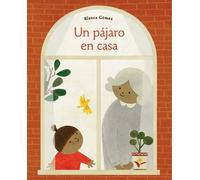 Blanca Gómez Bird House (Copertina rigida)