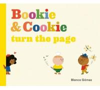 Blanca Gómez Bookie & Cookie Turn the Page (Copertina rigida)