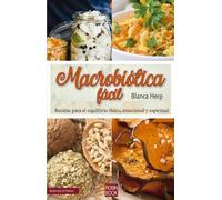 Blanca Herp Macrobiótica Fácil (Tascabile)
